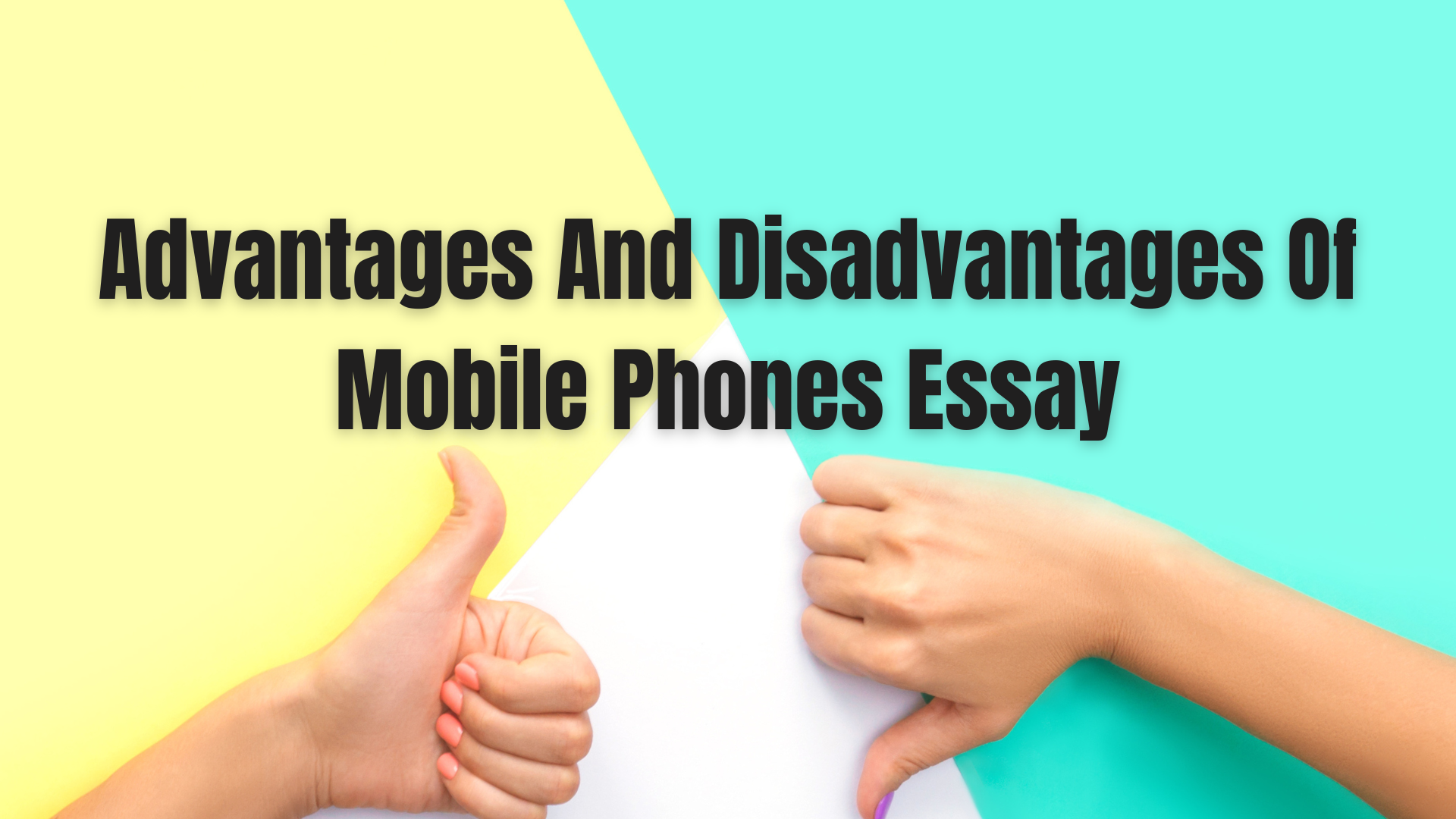 Advantages And Disadvantages Of Mobile Phones Essay