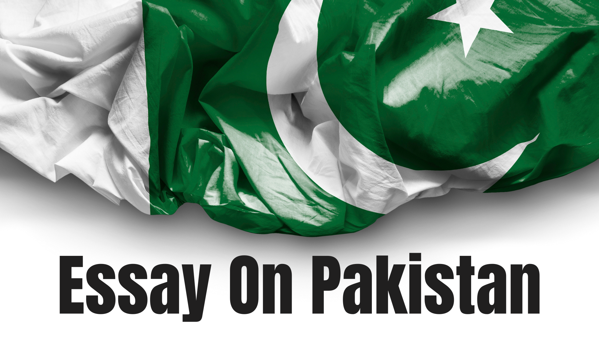 Essay On Pakistan